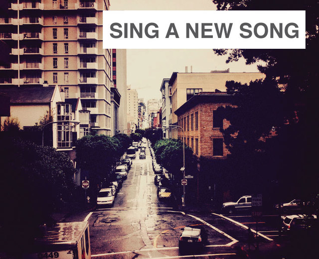 Sing a New Song | Sing a New Song| MusicSpoke
