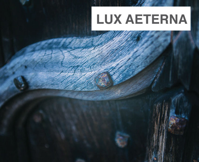 Lux Aeterna | Lux Aeterna| MusicSpoke