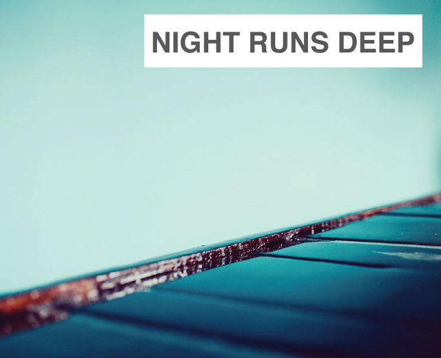 Night Runs Deep | Night Runs Deep| MusicSpoke