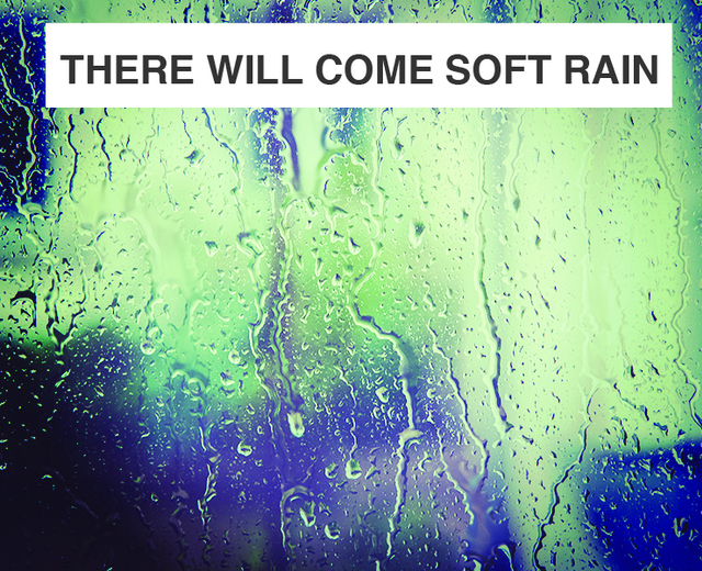 There Will Come Soft Rain | There Will Come Soft Rain| MusicSpoke