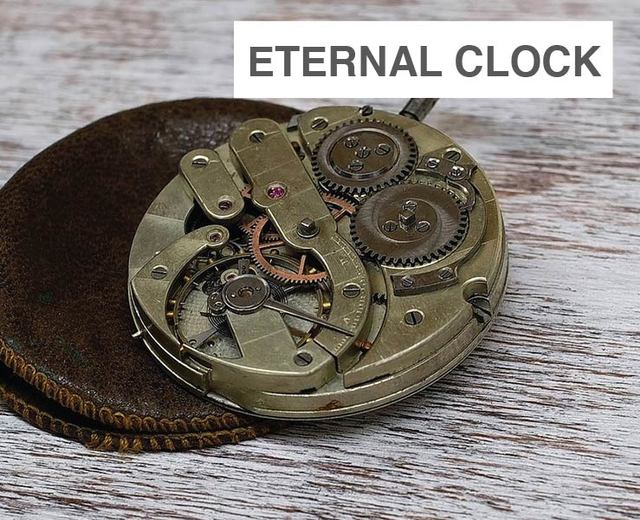 Eternal Clock | Eternal Clock| MusicSpoke