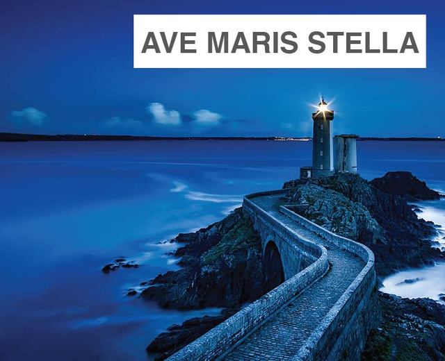 Ave Maris Stella | Ave Maris Stella| MusicSpoke