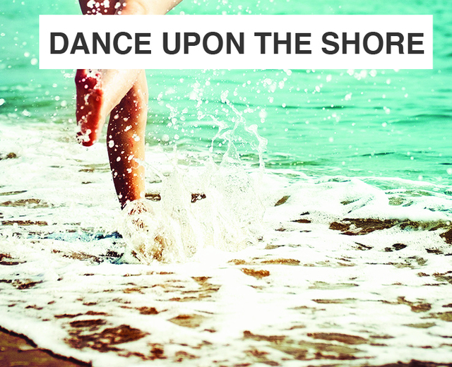 Dance There Upon the Shore | Dance There Upon the Shore| MusicSpoke