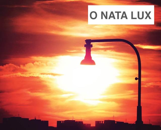 O nata lux | O nata lux| MusicSpoke