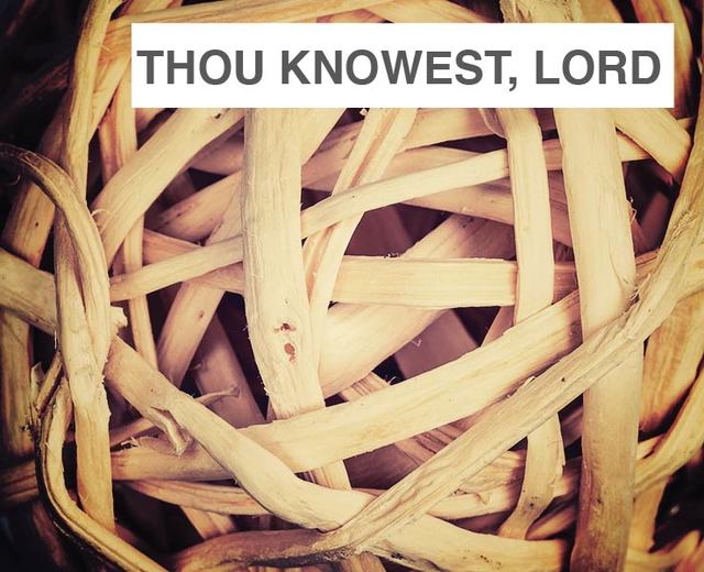Thou Knowest, Lord | Thou Knowest, Lord| MusicSpoke