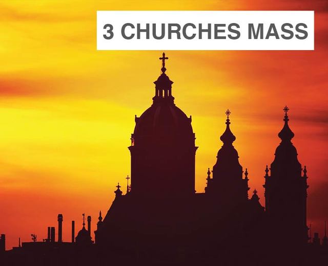 3 Churches Mass | 3 Churches Mass| MusicSpoke