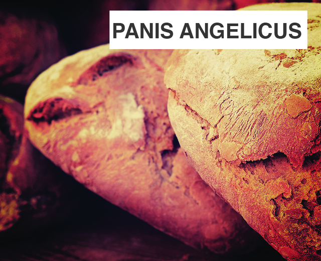 Panis Angelicus | Panis Angelicus| MusicSpoke