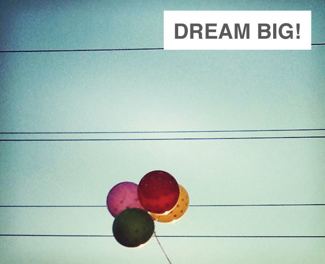 Dream Big! | Dream Big!| MusicSpoke