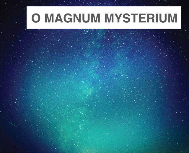 O Magnum Mysterium | O Magnum Mysterium| MusicSpoke