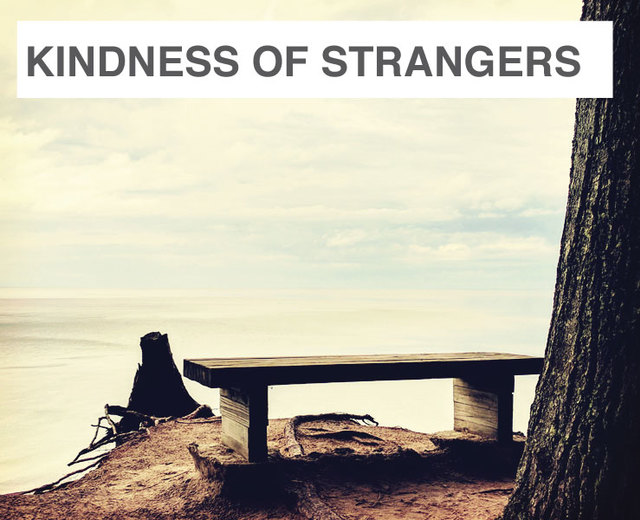The Kindness Of Strangers | The Kindness Of Strangers| MusicSpoke