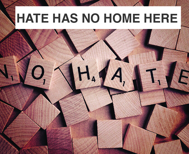 Hate Has No Home Here | Hate Has No Home Here| MusicSpoke