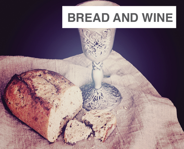 Bread and Wine | Bread and Wine| MusicSpoke