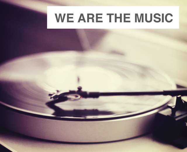 We Are the Music  | We Are the Music | MusicSpoke