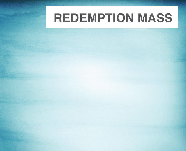 Redemption Mass | Redemption Mass| MusicSpoke