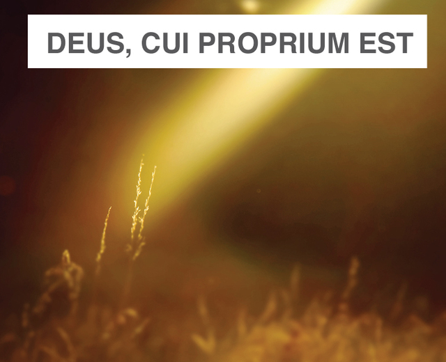 Deus, cui proprium est | Deus, cui proprium est| MusicSpoke