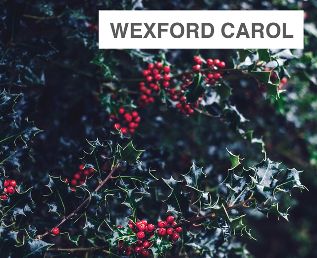 Wexford Carol | Wexford Carol| MusicSpoke