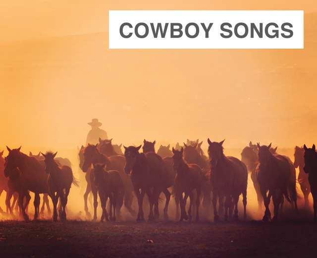 Cowboy Songs of the American Southwest | Cowboy Songs of the American Southwest| MusicSpoke