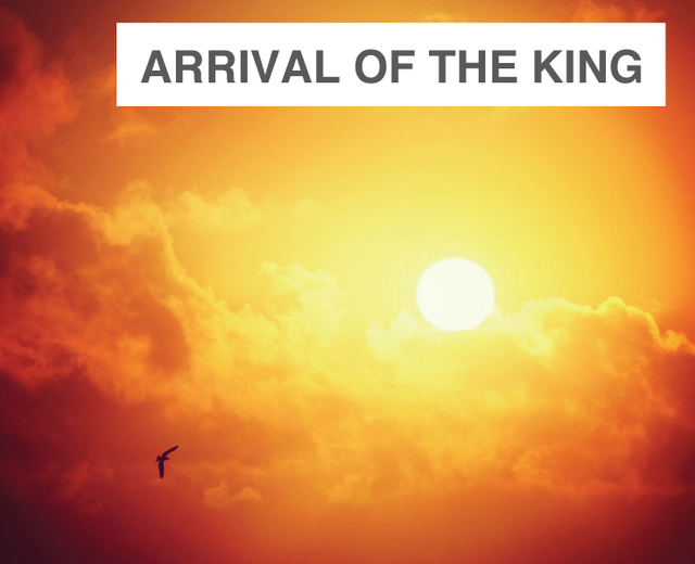 Arrival of the King | Arrival of the King| MusicSpoke