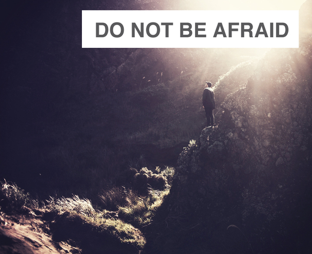 Do Not Be Afraid | Do Not Be Afraid| MusicSpoke