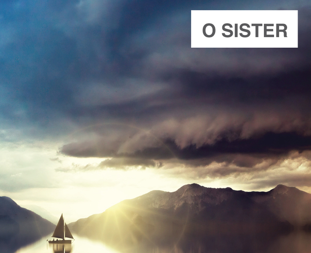 O Sister | O Sister| MusicSpoke