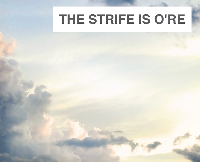 The Strife is O're | The Strife is O're| MusicSpoke