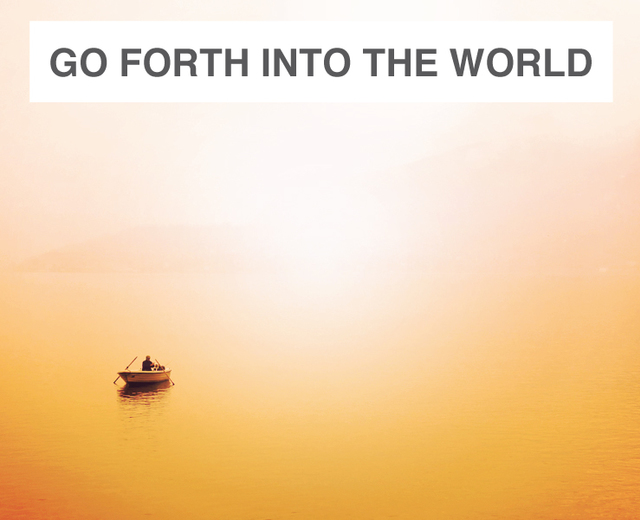 Go Forth into the World in Peace | Go Forth into the World in Peace| MusicSpoke