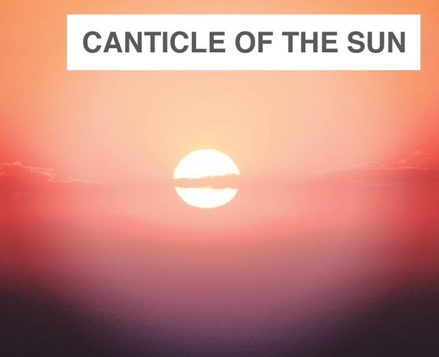 Canticle of the Sun | Canticle of the Sun| MusicSpoke