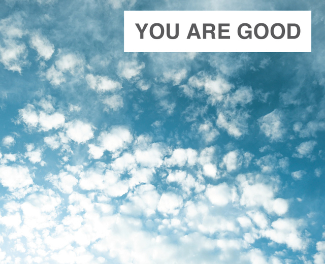 You Are Good | You Are Good| MusicSpoke