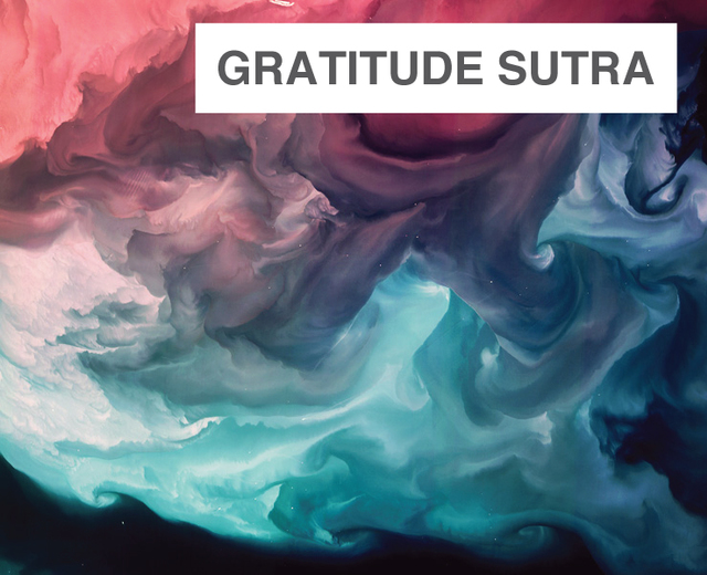 Gratitude Sutra | Gratitude Sutra| MusicSpoke