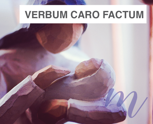 Verbum caro factum est | Verbum caro factum est| MusicSpoke