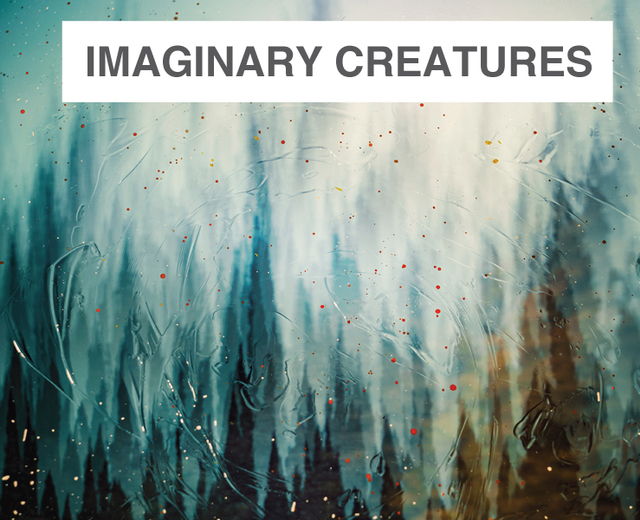 Imaginary Creatures | Imaginary Creatures| MusicSpoke