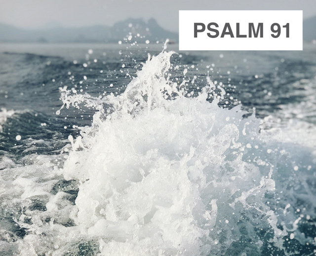 Psalm 91 (The Shadow of the Almighty) | Psalm 91 (The Shadow of the Almighty)| MusicSpoke