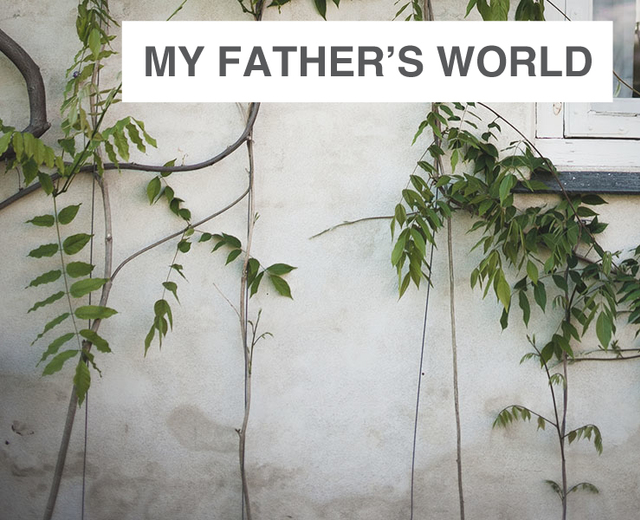 My Father’s World | My Father’s World| MusicSpoke