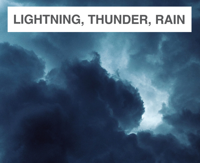 Lightning, Thunder, Rain | Lightning, Thunder, Rain| MusicSpoke