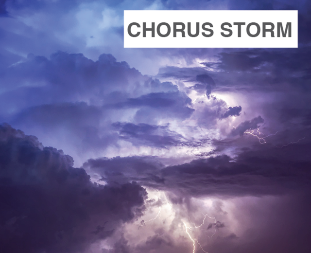Chorus Storm | Chorus Storm| MusicSpoke