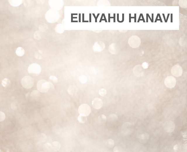Eiliyahu Hanavi | Eiliyahu Hanavi| MusicSpoke