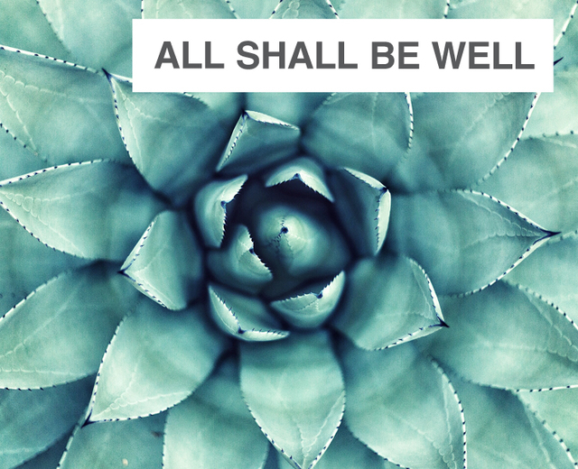 All Shall Be Well | All Shall Be Well| MusicSpoke