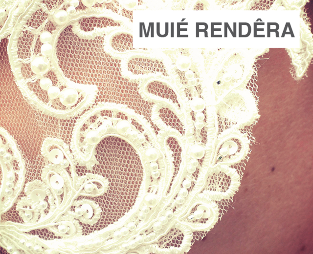 Muié Rendêra  | Muié Rendêra | MusicSpoke