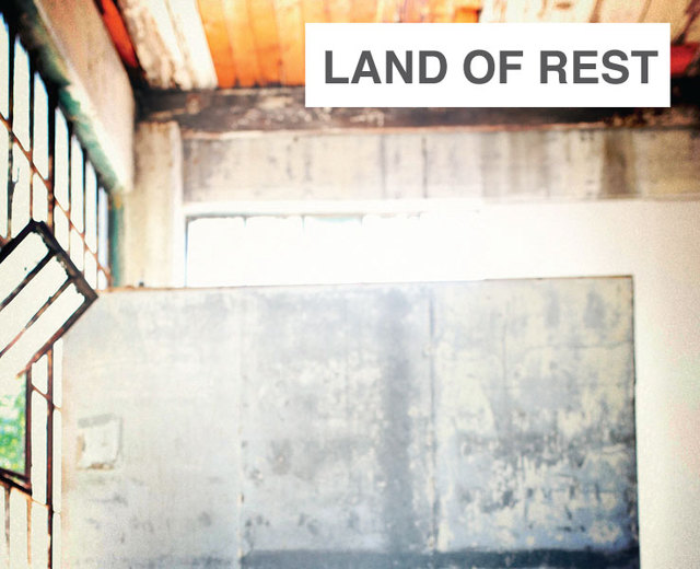 Land of Rest | Land of Rest| MusicSpoke