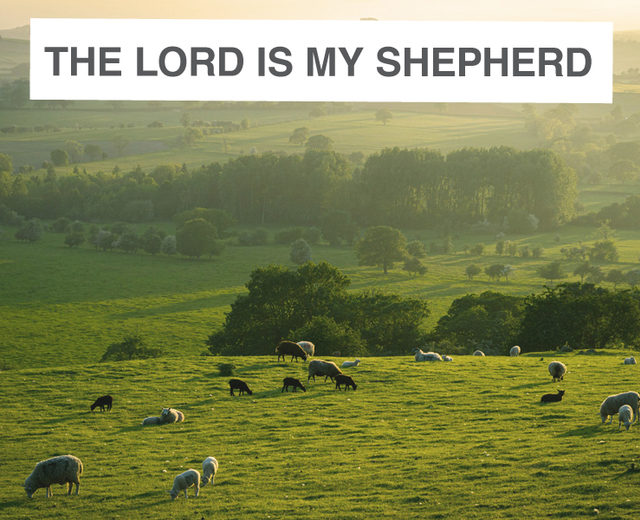 The Lord is My Shepherd | The Lord is My Shepherd| MusicSpoke