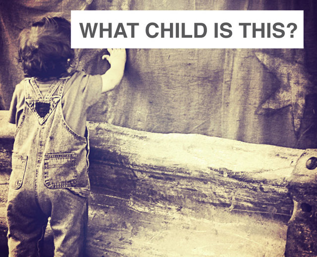 What Child Is This? | What Child Is This?| MusicSpoke