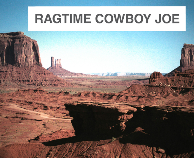 Ragtime Cowboy Joe | Ragtime Cowboy Joe| MusicSpoke
