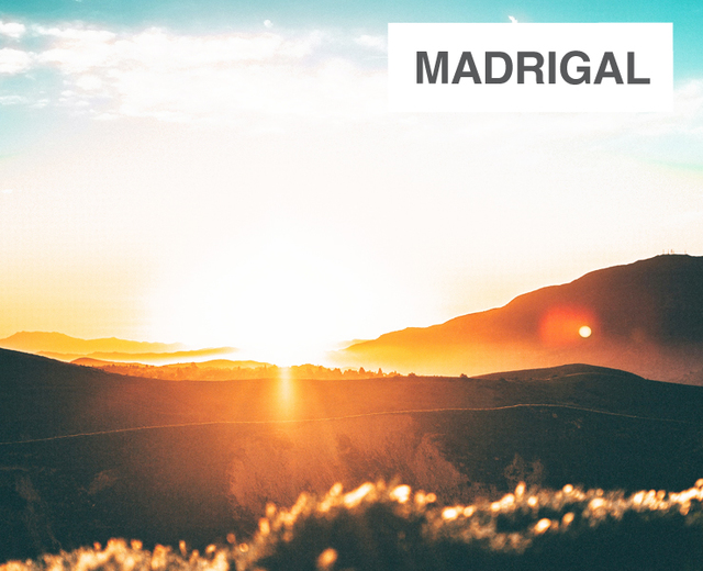 Madrigal | Madrigal| MusicSpoke