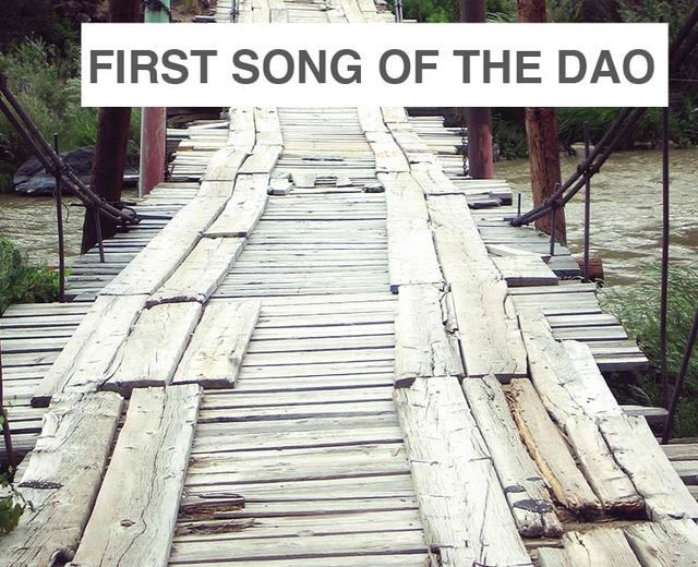 The First Song of the Dao | The First Song of the Dao| MusicSpoke