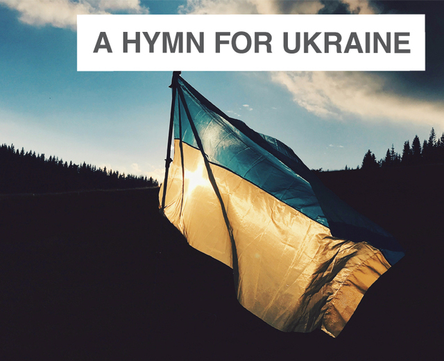 A Hymn For Ukraine | A Hymn For Ukraine| MusicSpoke