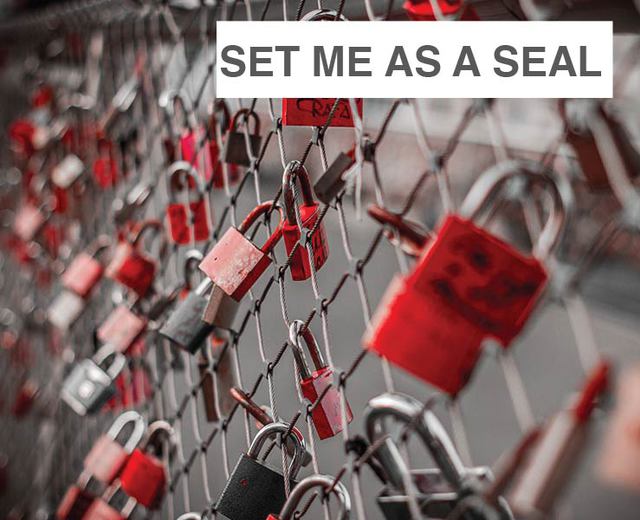 Set Me As a Seal | Set Me As a Seal| MusicSpoke