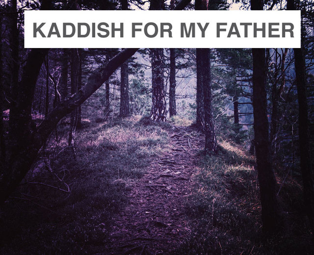 Kaddish for My Father | Kaddish for My Father| MusicSpoke
