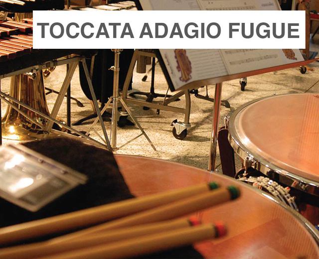 Toccata Adagio Fugue | Toccata Adagio Fugue| MusicSpoke
