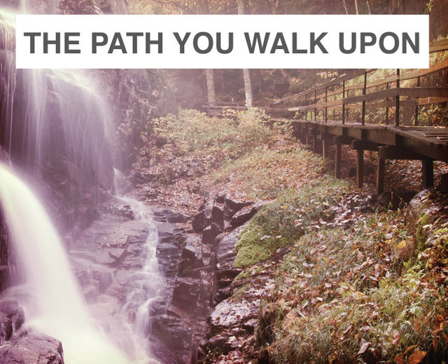 The Path You Walk Upon | The Path You Walk Upon| MusicSpoke