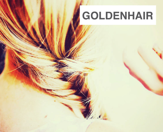 Goldenhair | Goldenhair| MusicSpoke